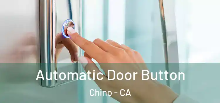 Automatic Door Button Chino - CA