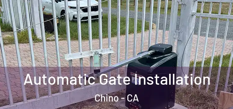 Automatic Gate Installation Chino - CA