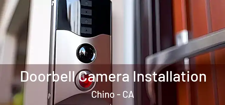  Doorbell Camera Installation Chino - CA