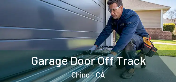  Garage Door Off Track Chino - CA