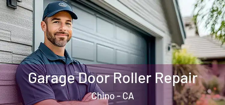  Garage Door Roller Repair Chino - CA