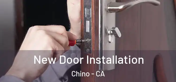 New Door Installation Chino - CA
