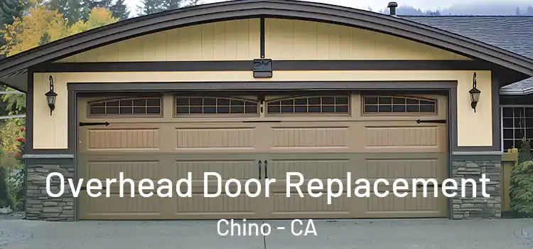  Overhead Door Replacement Chino - CA