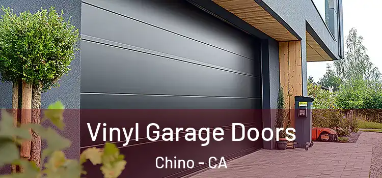  Vinyl Garage Doors Chino - CA
